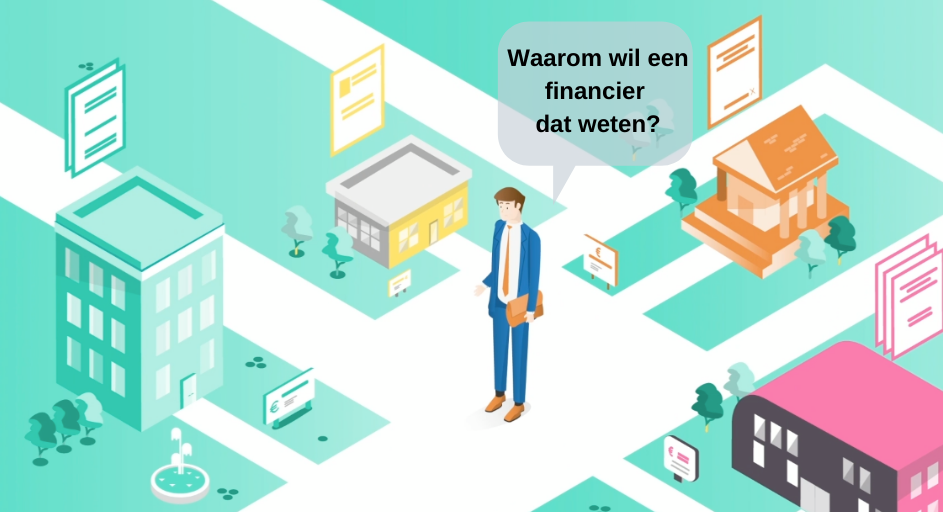 Blog: waarom wil een financier dat weten?